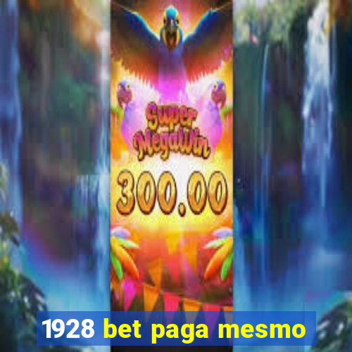 1928 bet paga mesmo